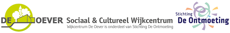 Sociaal & Cultureel Wijkcentrum De Oever Header met DE ONTMOETING Versie2 Sociaal & Cultureel Wijkcentrum De Oever Header met DE ONTMOETING